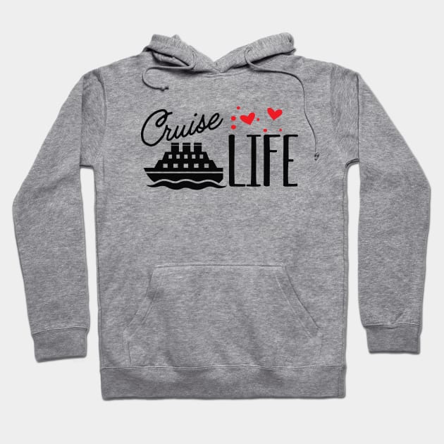 Cruise Life Hoodie by KC Happy Shop